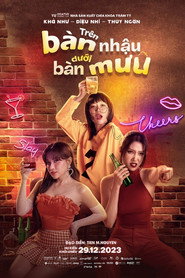 Poster phim Trên Bàn Nhậu Dưới Bàn Mưu