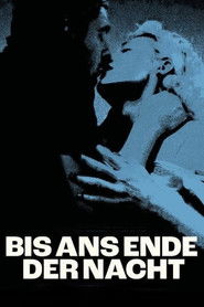Poster phim Bis ans Ende der Nacht