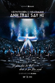 Poster phim ANH TRAI SAY HI: Kẻ Phản Diện Tạo Nên Người Hùng