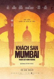 Poster phim Khách Sạn Mumbai: Thảm Sát Kinh Hoàng
