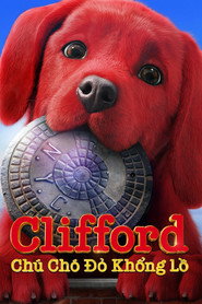 Poster phim Clifford Chú Chó Đỏ Khổng Lồ