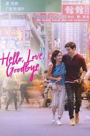 Poster phim Hello, Love, Goodbye