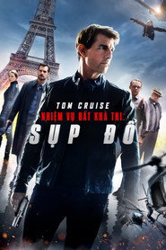 Poster phim Nhiệm Vụ: Bất Khả Thi - Sụp Đổ