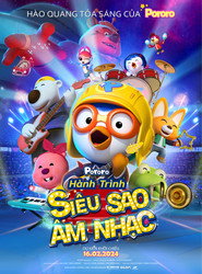 Poster phim 뽀로로 극장판 슈퍼스타 대모험