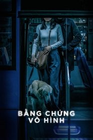 Poster phim Bằng Chứng Vô Hình