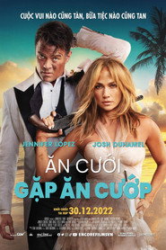 Poster phim Ăn Cưới Gặp Ăn Cướp
