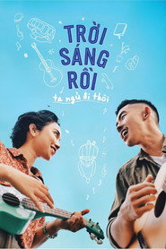 Poster phim Trời sáng rồi, ta ngủ đi thôi