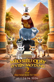 Poster phim Mèo Siêu Quậy Ở Viện Bảo Tàng 2: Đại Náo Kim Tự Tháp