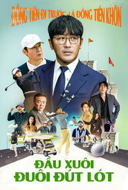 Poster phim Đầu Xuôi Đuôi Đút Lót