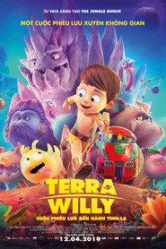 Poster phim Terra Willy: Cuộc Phiêu Lưu Tới Hành Tinh Lạ