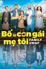 Poster phim Bố Là Con Gái Mẹ Tôi