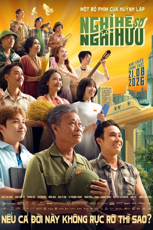 Poster phim Nghỉ Hè Sợ Nghỉ Hưu (2026)